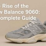 The Rise of the New Balance 9060: A Complete Guide